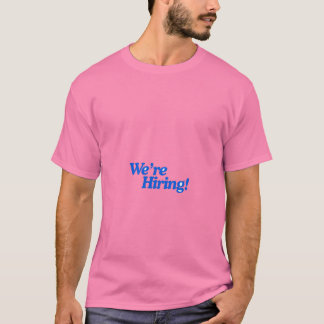 Estamos Contratando Camiseta | Cita Divertida de C