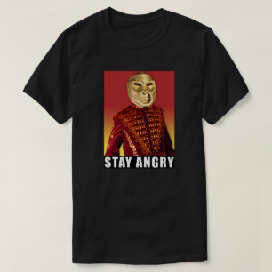 ¡Estancia enojada! Camiseta