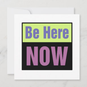 Estar aquí ahora invitación