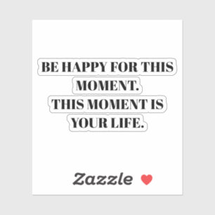 Estar Contentos Por Este Momento Pegatina De Vinil