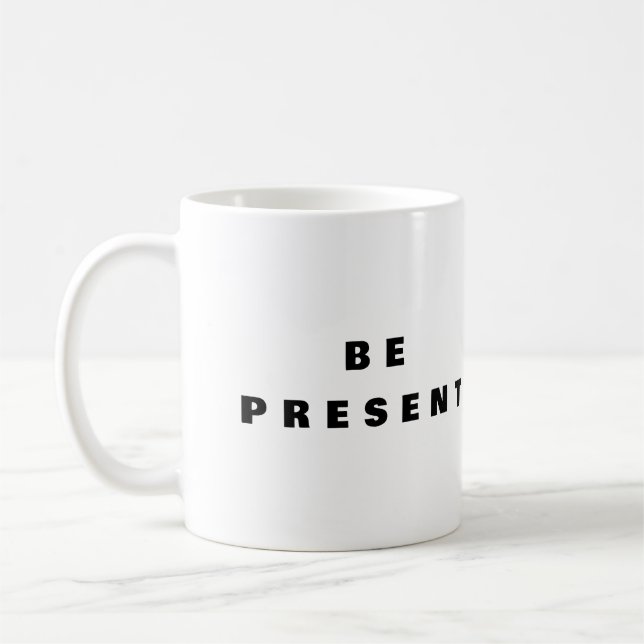 Estar Presente - Taza de Café de Atención Plena (Izquierda)