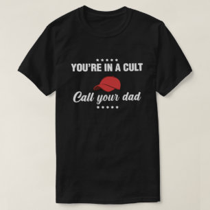 Estás en una secta, llama a tu papá Camiseta - Mi 
