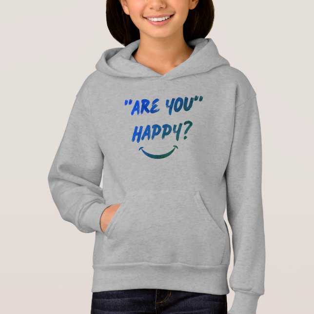 ¿Estás Feliz? Chicas Hoodie (Anverso)