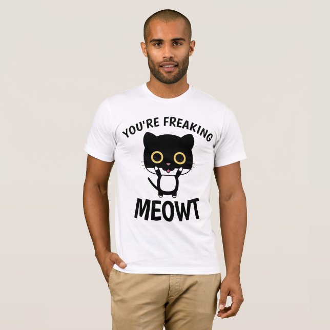 ESTÁS LIBRANDO MEOWT, graciosas camisetas CAT (Anverso completo)