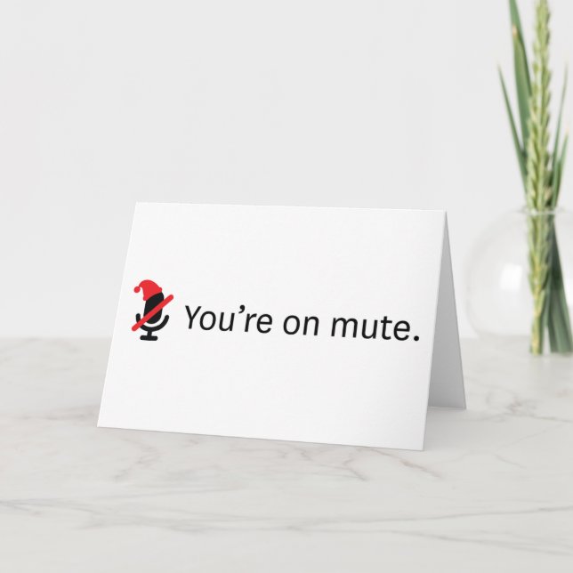 Estás mudo. Tarjeta de Navidad (Anverso)