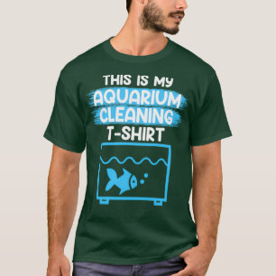 Este es mi acuario limpiando la camiseta Aquarist