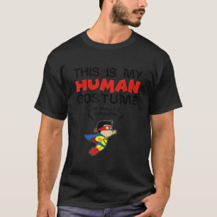 Este es mi disfraz humano. Soy una camiseta de sup