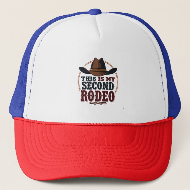 Este es mi segundo Rodeo Cowboy Gorra Occidental (Anverso)