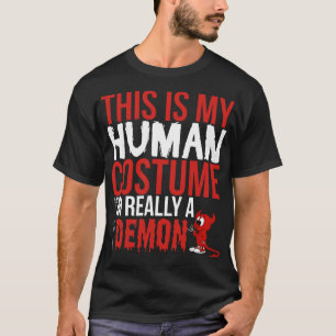 Éste es mi traje humano realmente una camiseta de