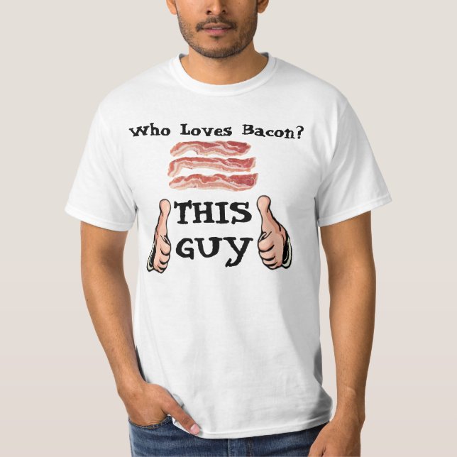 Este individuo ama la camisa del tocino (Anverso)