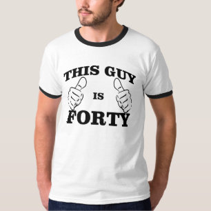 Este INDIVIDUO es camiseta de CUARENTA cumpleaños
