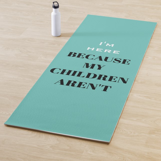 Esterilla De Yoga Es gracioso que esté aquí porque mis hijos no son  (In situ)