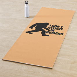 Esterilla De Yoga Gracioso pie-no creo en los humanos