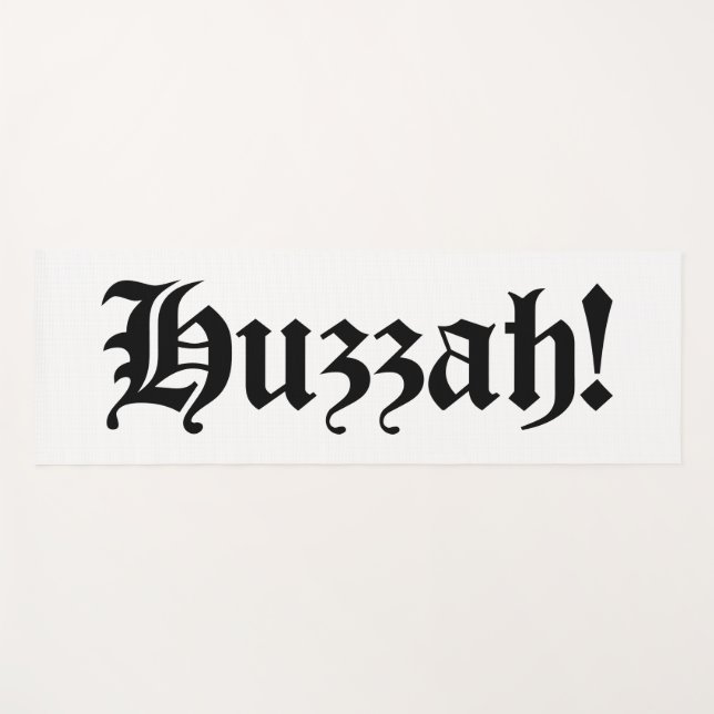 Esterilla De Yoga ¡Huzzah! {Tipografía medieval} (Anverso (horizontal))