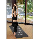 Esterilla De Yoga Inhale Exhale Black White Inspirational<br><div class="desc">Inhale Exhale Black White Yoga Mat with text Inhale Courage,  Exhale Fear.</div>