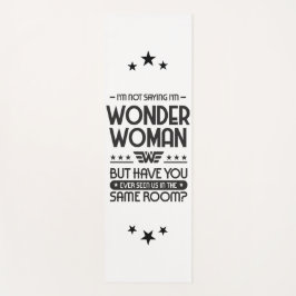 Esterilla De Yoga No estoy diciendo que soy WW