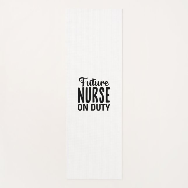 Esterilla De Yoga Nurse Gift Future Nurse On Duty (Anverso)