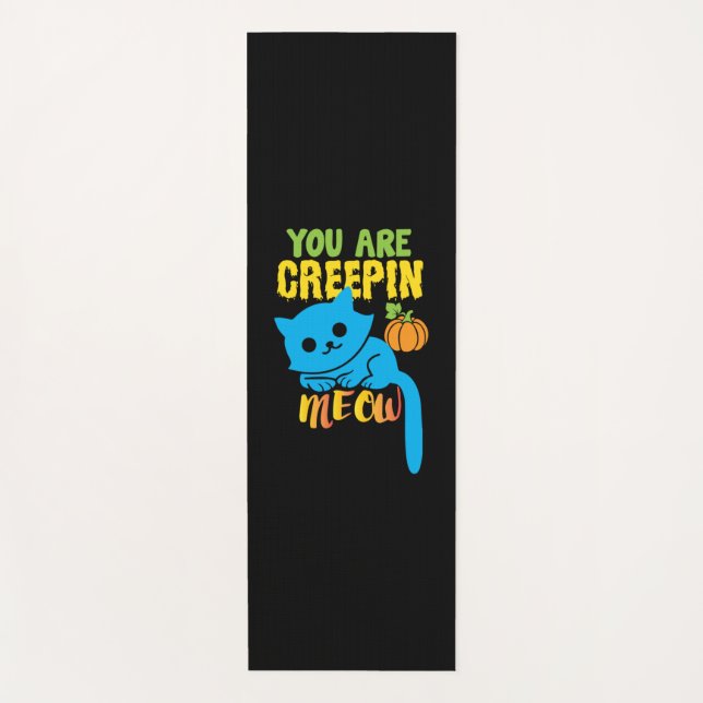 Esterilla De Yoga Regalo de Halloween | Estás Creepin Meow Cumpleaño (Anverso)