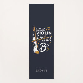 Esterilla De Yoga Violinista Sin Violencia La Vida Se Desmoronaría