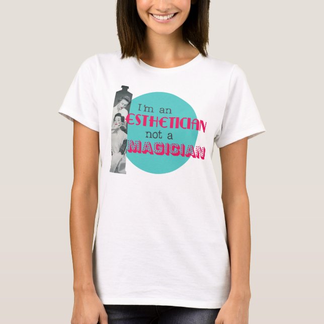 Esthetician no una camiseta de las mujeres retras (Anverso)