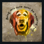 Estilo de arte pop de Golden Retriever<br><div class="desc">Este poster de estilo de arte pop Golden Retriever presenta un Golden Retriever en tonos de otoño verdes, amarillos, naranjas, marrones con una cita de perro: Ser tan lindo debe ser una grosera. Este divertido y lúdico poster le añadirá un toque de color a su habitación. ¡Es el acento perfecto...</div>