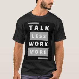 Estilo: menos hablar de trabajo más camiseta oscur