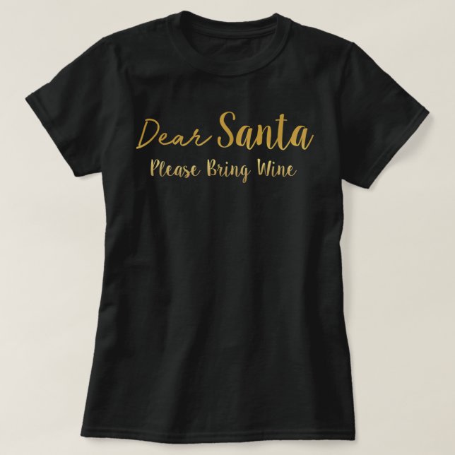 Estimado Papá Noel Por Favor Traiga Camiseta De Vi (Diseño del anverso)