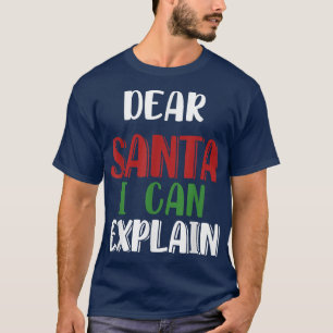 Estimado Papá Noel puedo explicar la camiseta