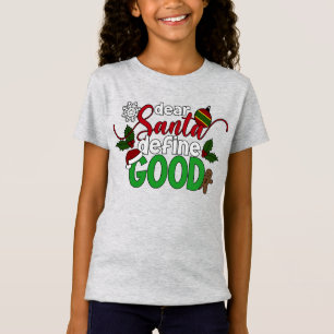 Estimado Santa Define Buenos Navidades Camisa Je