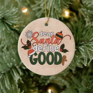 Estimado Santa Define Buenos Navidades Ornamento