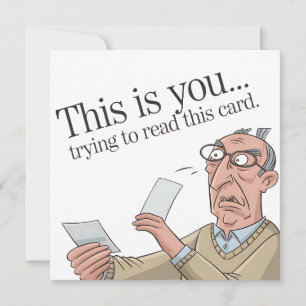 Esto eres tú intentando leer esta tarjeta divertid