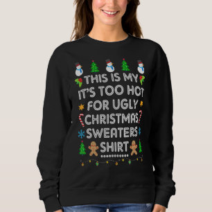 Esto es mi calor para Navidades feos suéter