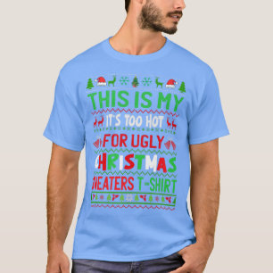 Esto es mi calor para Navidades feos suéter