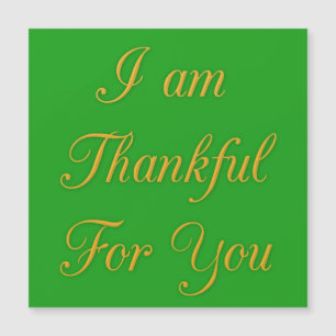 Estoy agradecido por ti