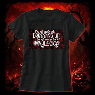 Estoy aquí por la camiseta de algodón de brujas de