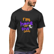 Estoy aquí por la camiseta de Candy Halloween