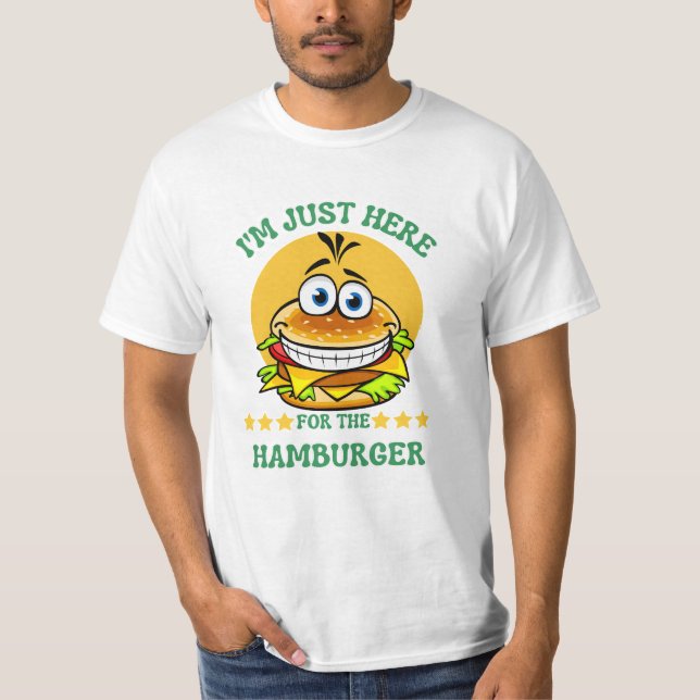 Estoy aquí por la camiseta de Hamburger (Anverso)