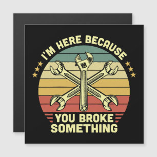 Estoy aquí porque rompiste algo vintage