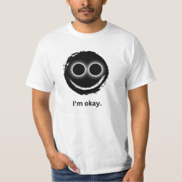 "Estoy bien". Camiseta blanca