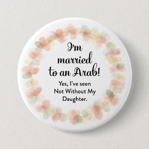 estoy casado con un botón redondo árabe del