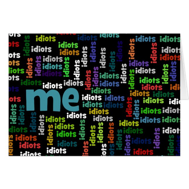 Estoy completamente rodeado por un grupo de idiota (Anverso (Horizontal))