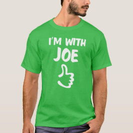 Estoy con la camisa de Joe - verde del trébol