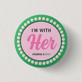 ESTOY CON SU Botón De Campaña 2024 (Verde Rosa)