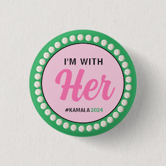ESTOY CON SU Botón De Campaña 2024 (Verde Rosa)
