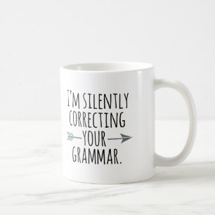 Estoy corrigiendo silenciosamente su taza de café