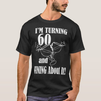 Estoy cumpliendo 60 años con la camiseta CasuallnT