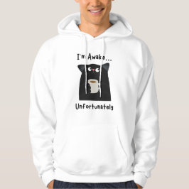 Estoy Despierto... Desafortunadamente – Sudadera d