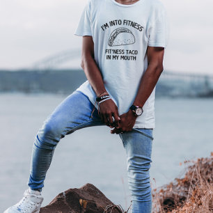 Estoy en Fitness Taco en mi boca graciosa camiseta