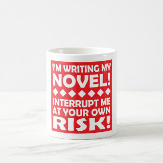 "ESTOY ESCRIBIENDO MI NOVELA!" taza