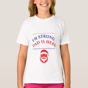 ESTOY FUERTE, PAPÁ ESTÁ AQUÍ, Camiseta básica